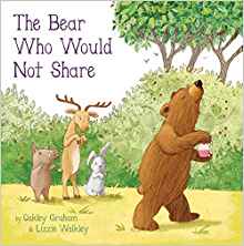 The Bear Who Would Not Share (Picture Storybooks)