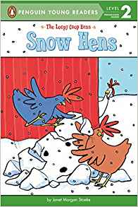 Snow Hens (The Loopy Coop Hens)