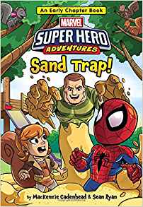 Marvel Super Hero Adventures Sand Trap!: An Early Chapter Book (Super Hero Adventures Chapter Books)