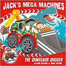 Jack's Mega Machines: The Dinosaur Digger