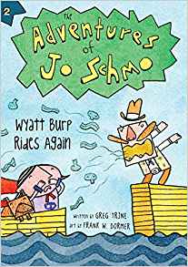 Wyatt Burp Rides Again (2) (The Adventures of Jo Schmo)