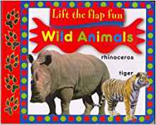 Wild Animals (Lift the Flap Fun)