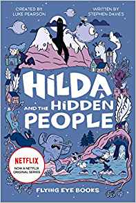 Hilda and the Hidden People (Hildafolk)