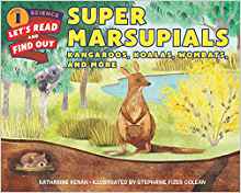 Let's-Read-and-Find-Out Science 1:Super Marsupials: Kangaroos, Koalas, Wombats, and More