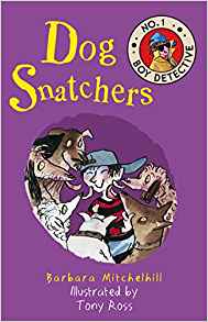 Dog Snatchers: No. 1 Boy Detective