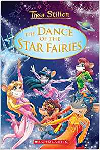 The Dance of the Star Fairies (Thea Stilton: Special Edition #8) (8)