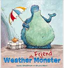 [(My Friend the Weather Monster )] [Author: Steve Smallman] [Dec-2012]