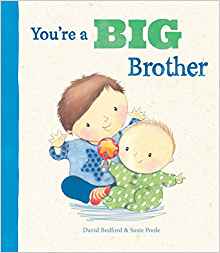 You're a Big Brother (Picture Story Book)