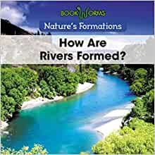 How Are Rivers Formed? (Nature's Formations)