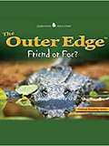The Outer Edge: Friend or Foe (Jamestown Education)
