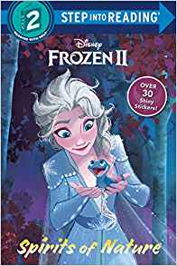 Spirits of Nature (Disney Frozen 2) (Step into Reading)