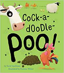 Cock-a-Doodle-Poo!