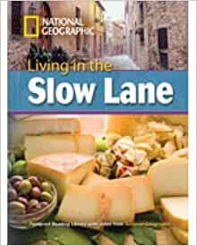 Living in the Slow Lane (Footprint Reading Library)