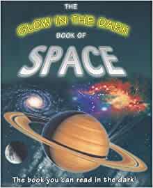 The Glow in the Dark Book of Space