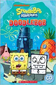 Spongebob Squarepants: Doodlebob (Popcorn Readers)