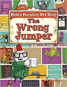 Pete's Peculiar Pet Shop: The Wrong Jumper (Purple A) (Bug Club)