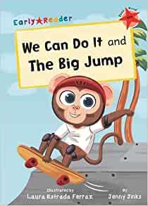 We Can Do It and The Big Jump: (Red Early Reader)