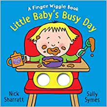 Little Baby's Busy Day: A Finger Wiggle Book