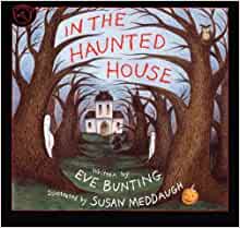 In The Haunted House (Turtleback School & Library Binding Edition) [School & Library Binding]