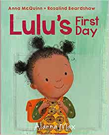 Lulu's First Day (Booky Girl Lulu)