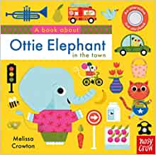 A Book About Ottie Elephant in the Town