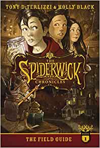 The Field Guide (1) (The Spiderwick Chronicles)