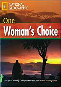 One Woman's Choice (Footprint Reading Library)