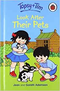 Topsy and Tim: Look After Their Pets by Adamson, Jean, Adamson, Gareth (2003) Hardcover