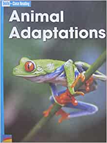 Texts for Close Reading Grade 3 Unit 3 Animal Adaptations