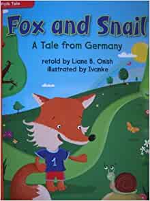 Fox and Snail: A Tale From Germany