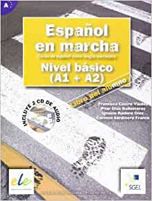 Espanol en Marcha Basico (A1 + A2) with 2 Audio CD's