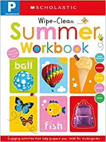 Pre-K Summer Workbook: Scholastic Early Learners (Wipe-Clean Workbook)