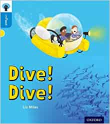 Oxford Reading Tree Infact: Oxford Level 3: Dive! Dive!