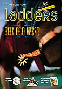 Ladders Reading/Language Arts 5: The Old West (above-level; Social Studies)