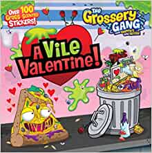 Grossery Gang: A Vile Valentine (The Grossery Gang)