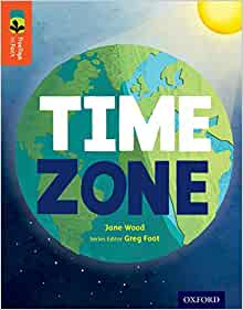 Oxford Reading Tree Treetops Infact: Level 13: Time Zone