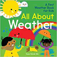 All About Weather: A First Weather Book for Kids