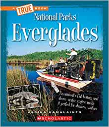 Everglades (A True Book: National Parks)