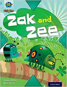 Project X Origins: Light Blue Book Band, Oxford Level 4: Bugs: Zak and Zee