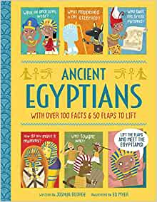 Ancient Egyptians (Lift-the-flap History)