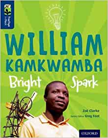 Oxford Reading Tree Treetops Infact: Level 14: William Kamkwamba: Bright Spark