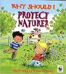 Why Should I Protect Nature?