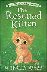 The Rescued Kitten (Pet Rescue Adventures)