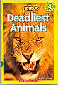 Deadliest Animals Nation Geographic Kids