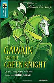 Oxford Reading Tree Treetops Greatest Stories: Oxford Level 16: Gawain and the Green Knight