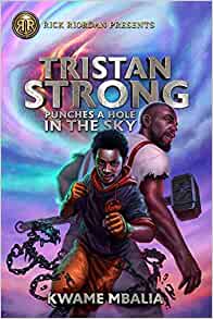 Tristan Strong Punches a Hole in the Sky (Tristan Strong (1))