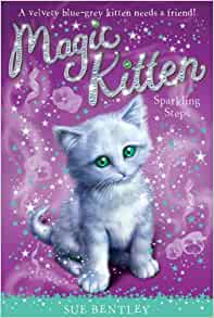 Sparkling Steps (Turtleback School & Library Binding Edition) (Magic Kitten)