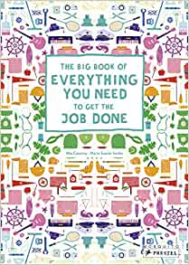 The Big Book of Everything You Need to Get the Job Done