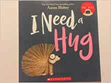 I Need a Hug