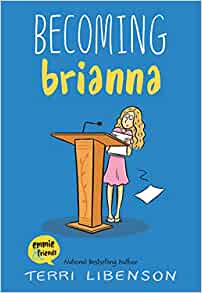 Becoming Brianna (Emmie & Friends)